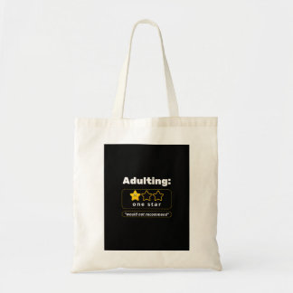 Volwassen: ★☆☆☆☆ Een ster - zou niet aanraden Tote Bag