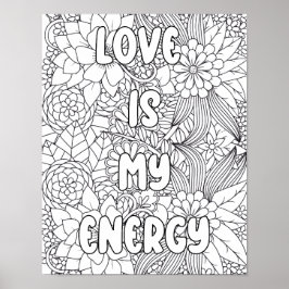 Volwassen kleuren -"Liefde is mijn energie" Inspir Poster