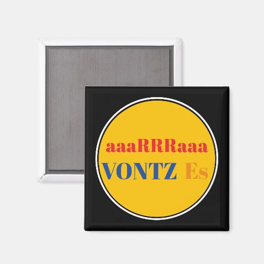 Vontz Es Magnet (Recto/Verso)