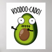 Voodoo-cado Funny Avocado Pun Poster (Voorkant)