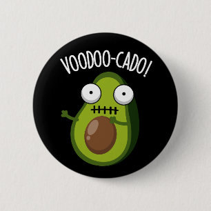 Voodoo-cado Grappige Avocado Woordspeling Donkere  Ronde Button 5,7 Cm