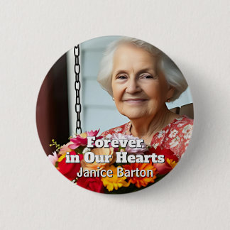 Voor altijd in onze Harten | Herinnering Foto Ronde Button 5,7 Cm