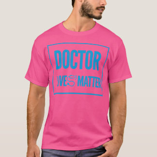Voor artsen Hospitalist Doctor Lives T-shirt