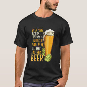 Voor bier denk ik dat ik nog een bijen zal hebben t-shirt