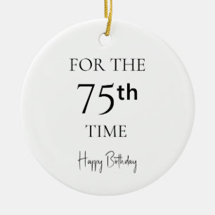 Voor de 75e keer Gefeliciteerd Verjaardag Keramisch Ornament