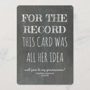 Voor de goede orde: Funny Groomsman Proposal Kaart