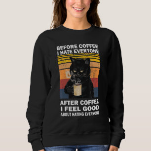 Voor de koffie haat ik iedereen na de koffiekat Dr Trui