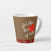 Voor de liefde van Latte Latte Latte Mok (Rechterhoek)