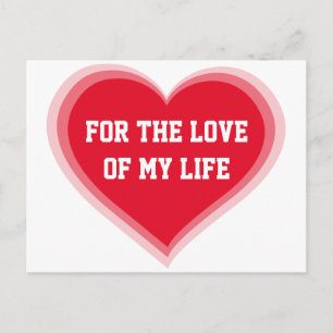 Voor de liefde van mijn leven Valentijn Kaarten Feestdagenkaart