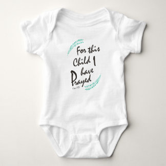 Voor dit kind heb ik gebeden - Christelijke Baby Romper