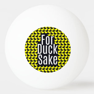 "Voor Duck Sake!" Funny Typografie op Gele Eenden Pingpongballen