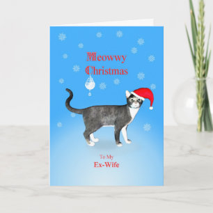 Voor een ex-vrouw, Meowwy Kerstmis kat Feestdagen Kaart