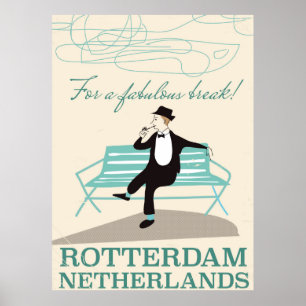 Voor een Fabulous Break! Rotterdam, Nederland Poster
