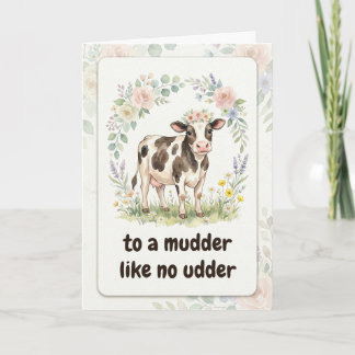 Voor een moeder zoals geen andere koe Moederdag Kaart