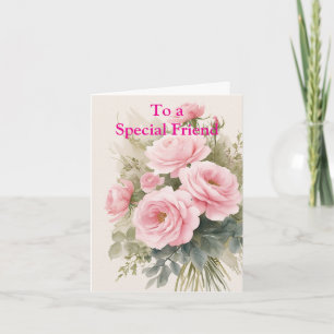 Voor een speciale vriend Pink Red Roses Verjaardag Kaart