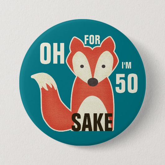 Voor Fox Sake ben ik 50 Ronde Button 7,6 Cm (Voorkant)
