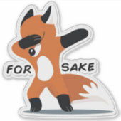 Voor Fox Sake Sticker (Voorkant)
