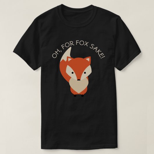 Voor Fox Sake T-shirt (Design voorkant)