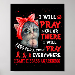 Voor genezing bidden Kat Hartziekte Bewustzijn Poster