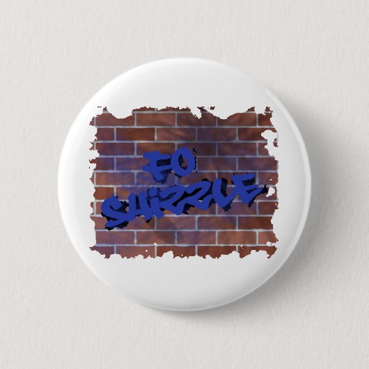 voor het ontwerp van shizzle graffiti ronde button 5,7 cm (Voorkant)
