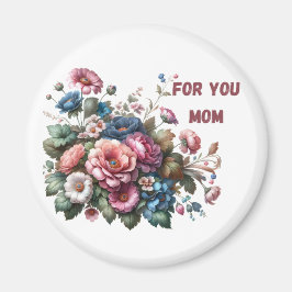 Voor jou, mam magneet