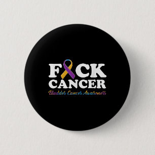 Voor kanker Shirt blaaskanker bewustzijnsgeschenke Ronde Button 5,7 Cm