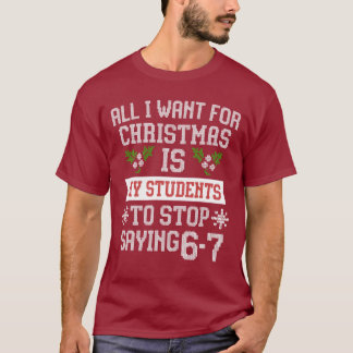 Voor kerstmis is mijn leerlingen stoppen met zegge t-shirt