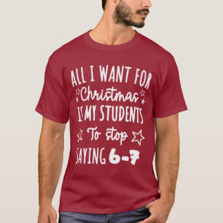 Voor kerstmis is mijn leerlingen stoppen met zegge t-shirt