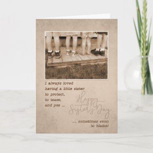 Voor kleine zuster op haar  Humor van de verjaarda Kaart