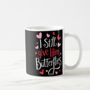 Voor koppels _ Ik bezorg hem nog steeds vlinders i Koffiemok