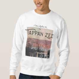 Voor mij zal het altijd de Tappan Zee zijn Trui