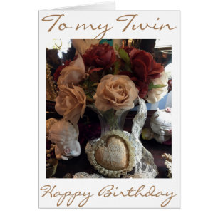 VOOR MIJN MOOIE TWIN OP UW BIRTHDAAG