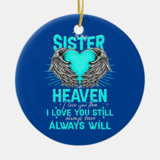 Voor mijn zuster in de hemel hou ik van jou... dan keramisch ornament