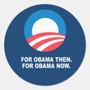 VOOR OBAMA DAN. VOOR OBAMA NU. RONDE STICKER