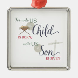 Voor ons is een kind geboren metalen ornament