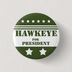 Voor President Hawkeye Ronde Button 3,2 Cm