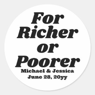 Voor rijkere of armere bruiloft loterij gast cadea ronde sticker