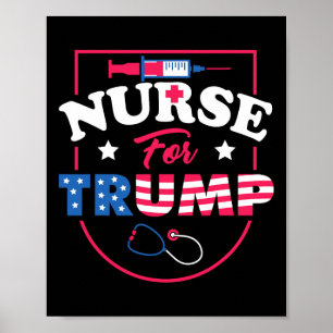 Voor Trump - Conservatieve Republikeinse verpleegk Poster
