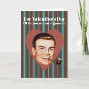Voor Valentijnsdag laat ik je een discussie winnen Feestdagen Kaart