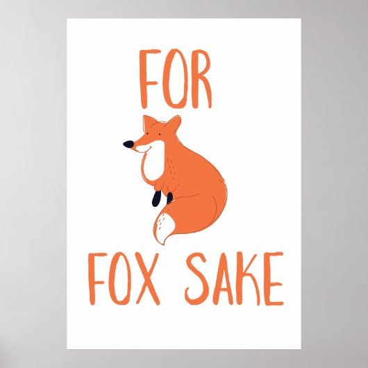 Voor Vos Sake Poster (Voorkant)
