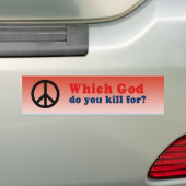 Voor welke God vermoord je? Bumpersticker (Op auto)