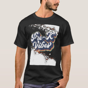 Vooraf gebleekte Prek-vibes Eerste dag Terug naar  T-shirt