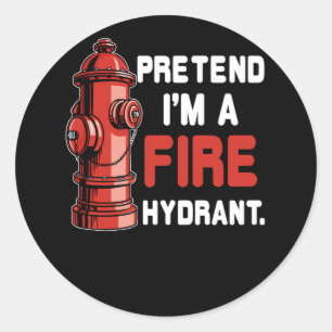 Voorbereiding Im A Fire Hydrant Costuum Ronde Sticker