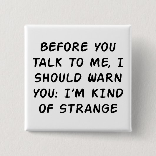 Voordat je praat vierkante button 5,1 cm (Voorkant)