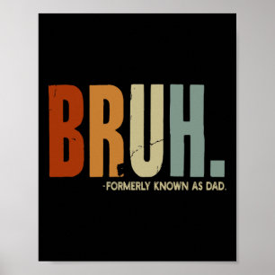 Voorheen bekend als Dad Daddy Father Fathers Day Poster