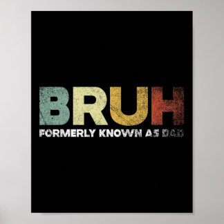 Voorheen bekend als Dad Daddy Father Fathers Day Poster