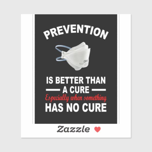 Voorkomen is beter dan genezen. sticker (Vel)