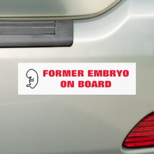 Voormalig Embryo aan boord van Bumpersticker