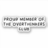 Voormalig lid van de Overdenkers Club Sticker (Voorkant)