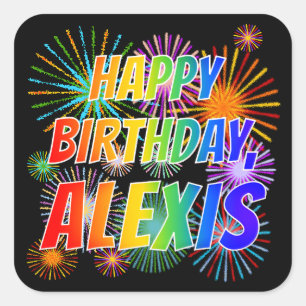 Voornaam "ALEXIS", geun "HAPPY BIRTHDAY" Vierkante Sticker